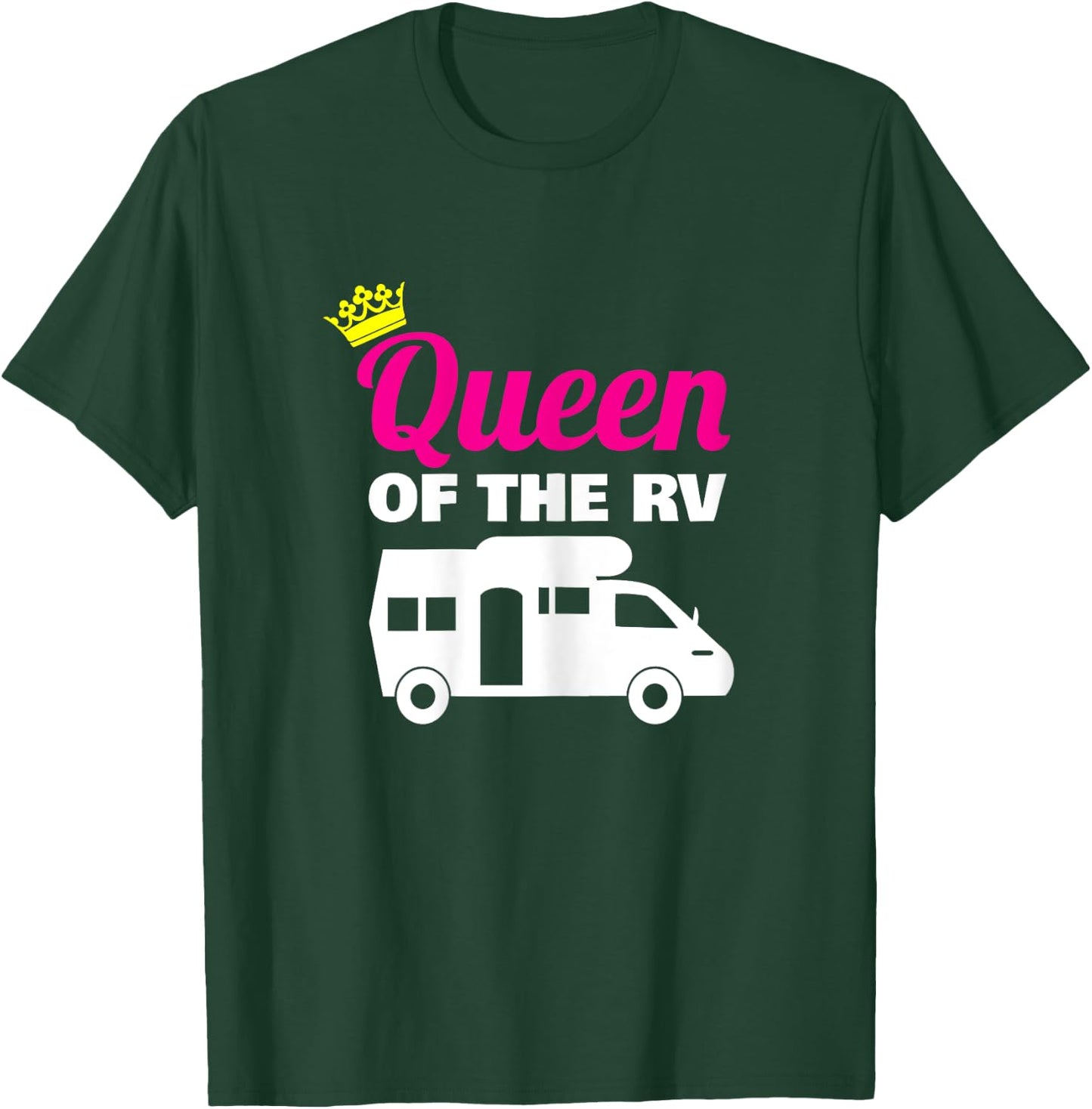 Queen of the RV Camping Camper Vacation Gift T-Shirt - T-Shirt | Forest
