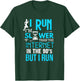 I Run Slower Than The Internet In The 90's But I Run T-Shirt - T-Shirt | Forest