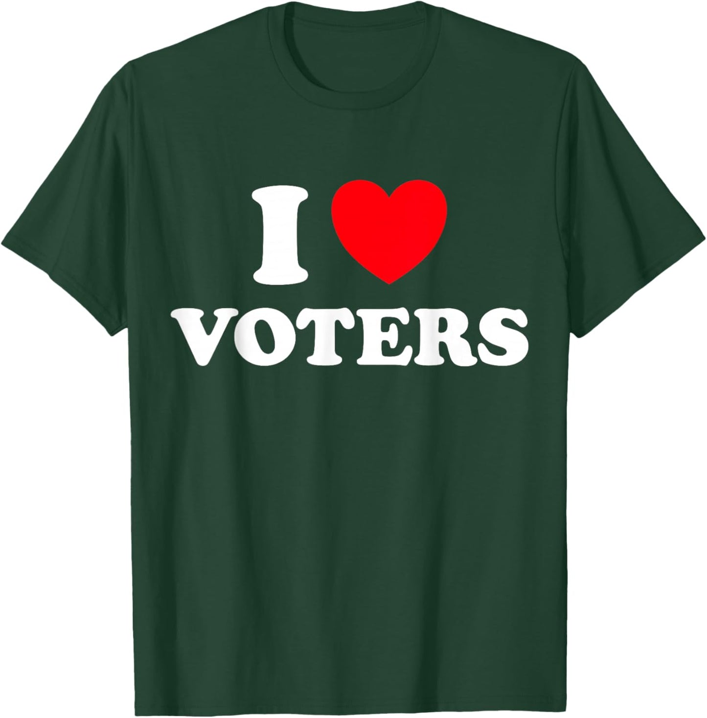 Voter Heart Funny Cute Democracy Free Election Go Vote Fan T-Shirt - T-Shirt | Forest