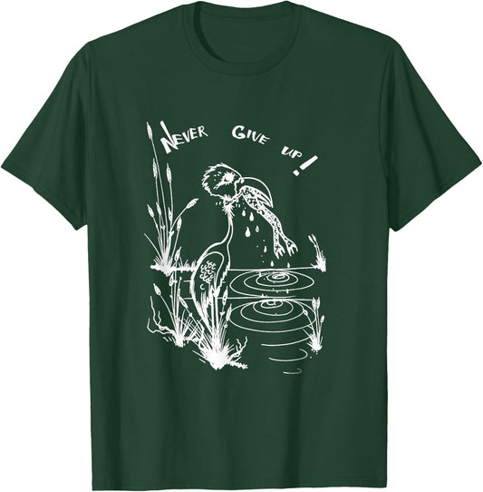 Funny Never Give Up Frog Survival Shirt Bird T-Shirt - T-Shirt | Forest