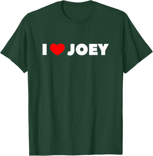I Love (Heart) Joey T-Shirt - T-Shirt | Forest