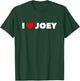I Love (Heart) Joey T-Shirt - T-Shirt | Forest