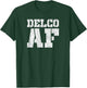 Delco AF Delaware County Philly Philadelphia PA Chester T-Shirt - T-Shirt | Forest