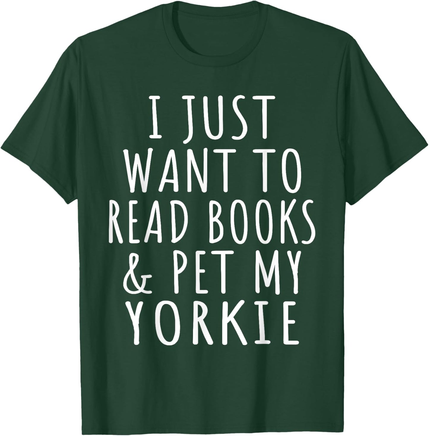 Yorkie Mama Read Books & Pet My Yorkie Terrier Mom Dog Lover Men Women T-Shirt - T-Shirt | Forest