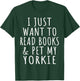 Yorkie Mama Read Books & Pet My Yorkie Terrier Mom Dog Lover Men Women T-Shirt - T-Shirt | Forest