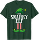 Snarky Elf Matching Family Group Christmas Party Pyjamas T-Shirt - T-Shirt | Forest