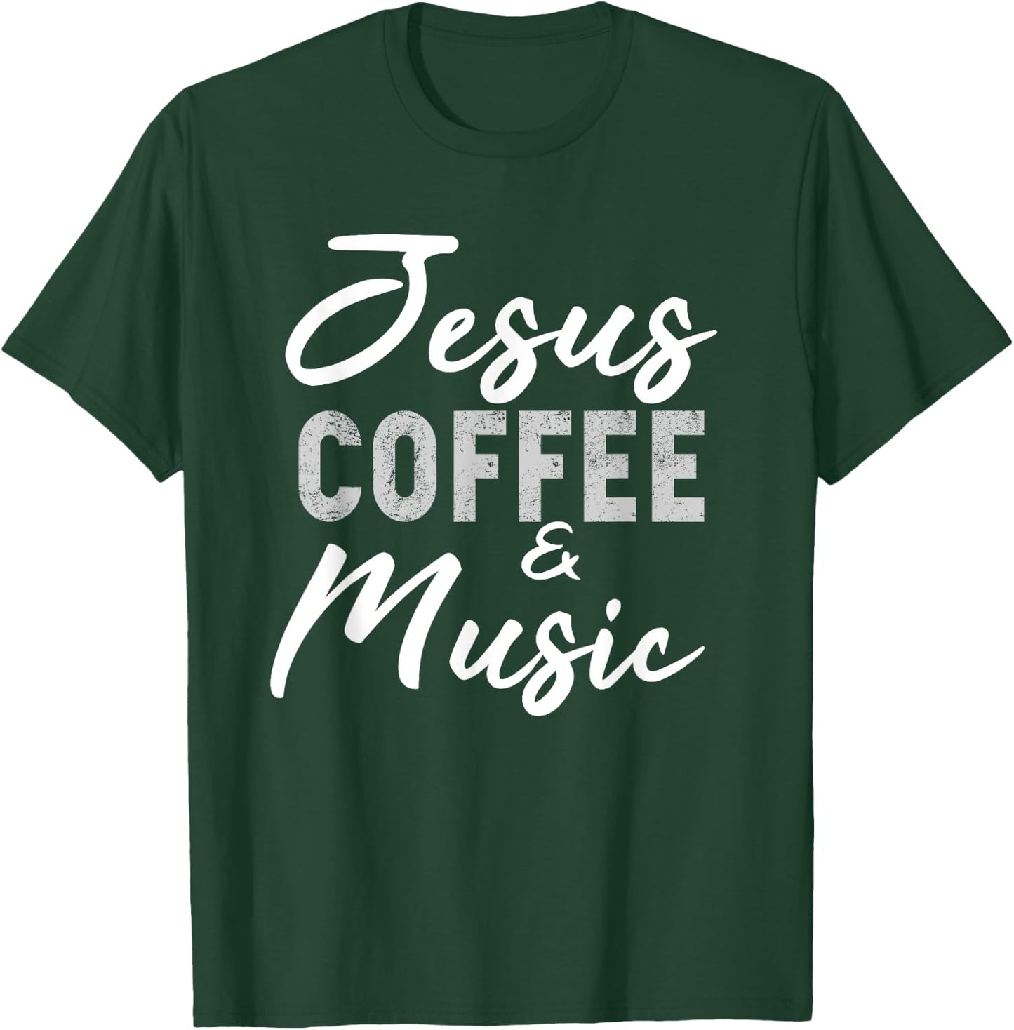 Jesus Coffee and Music Funny Musician Christian Band Gift T-Shirt - T-Shirt | Forest