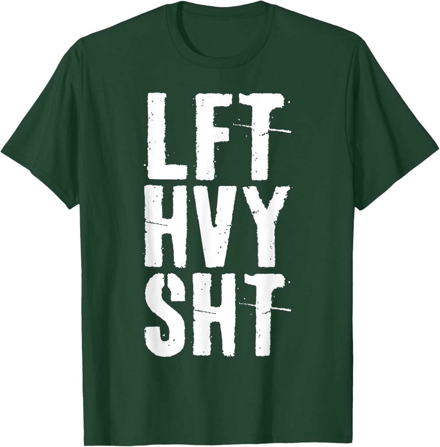 Lft Hvy Sht Gym Workout Shirt T-Shirt - T-Shirt | Forest