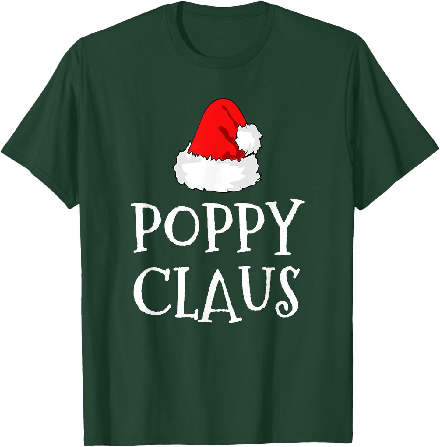 Poppy Claus Christmas Santa's Pajama Family Matching T-Shirt - T-Shirt | Forest