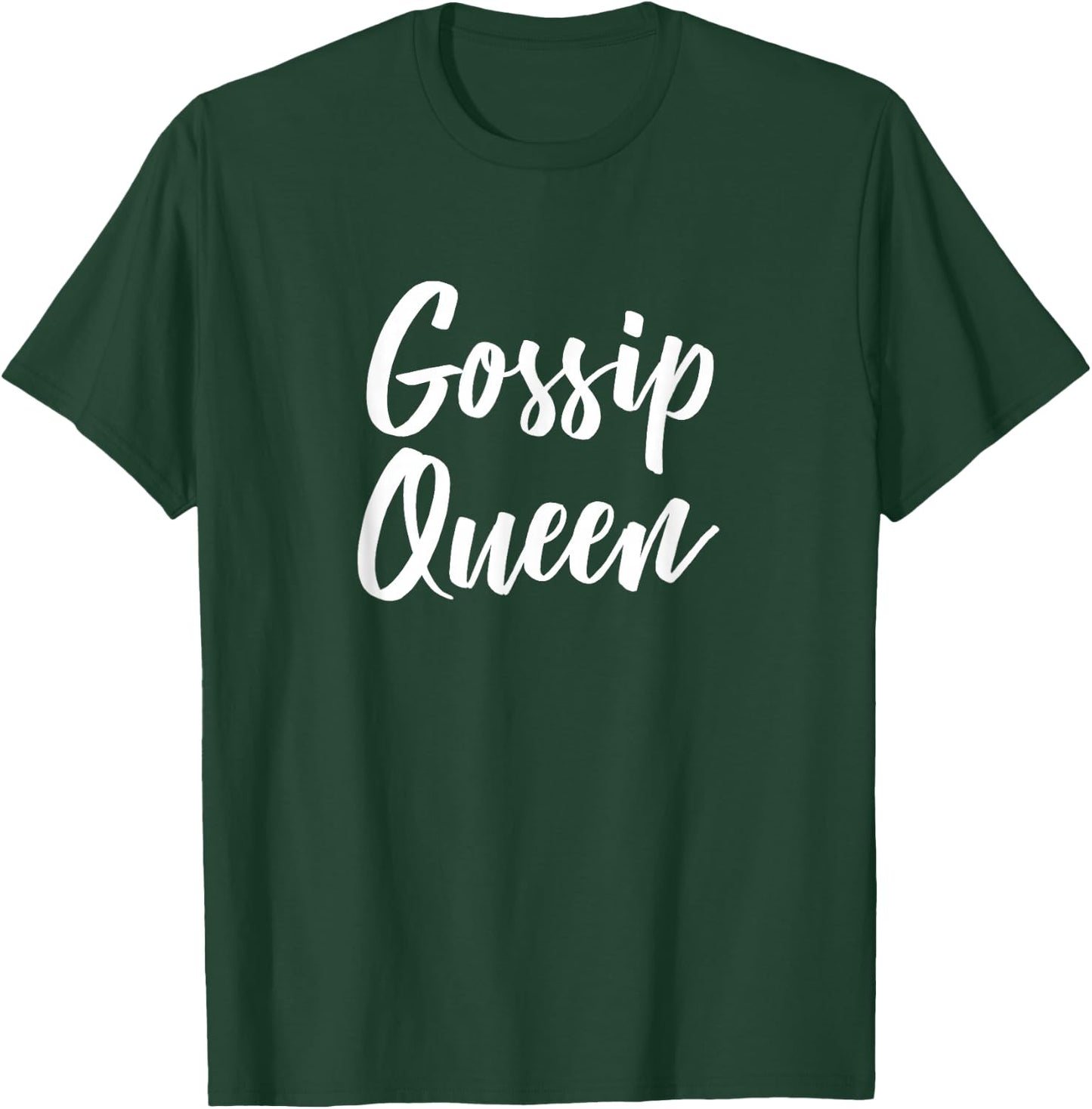 Gossip Queen T-Shirt - T-Shirt | Forest
