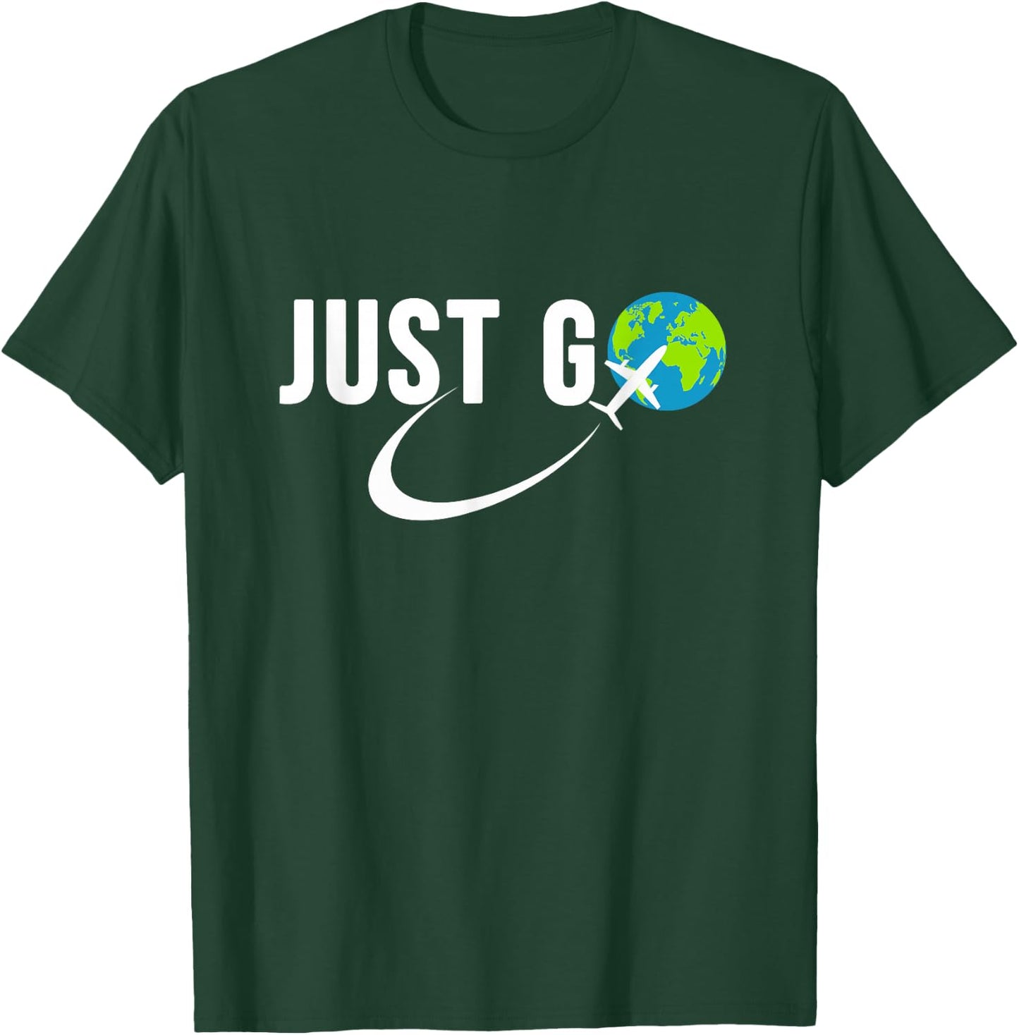 Just Go Travel Addict Globe Airplane World Solo Traveler T-Shirt - T-Shirt | Forest