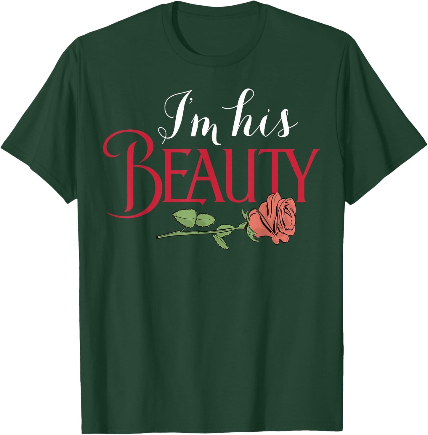 His Hers Shirts - I'm His Beauty T-Shirt - T-Shirt | Forest