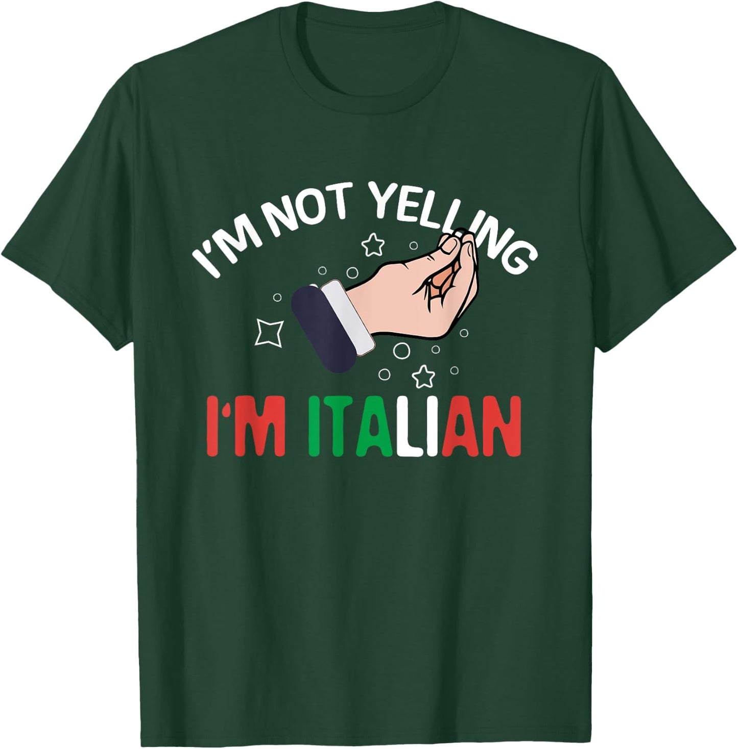 I'm NOT Yelling I'm ITALIAN -Adults Black Small Short Sleeve Cotton 65% Polyester 35% Italian-themed T-Shirt - T-Shirt | Forest