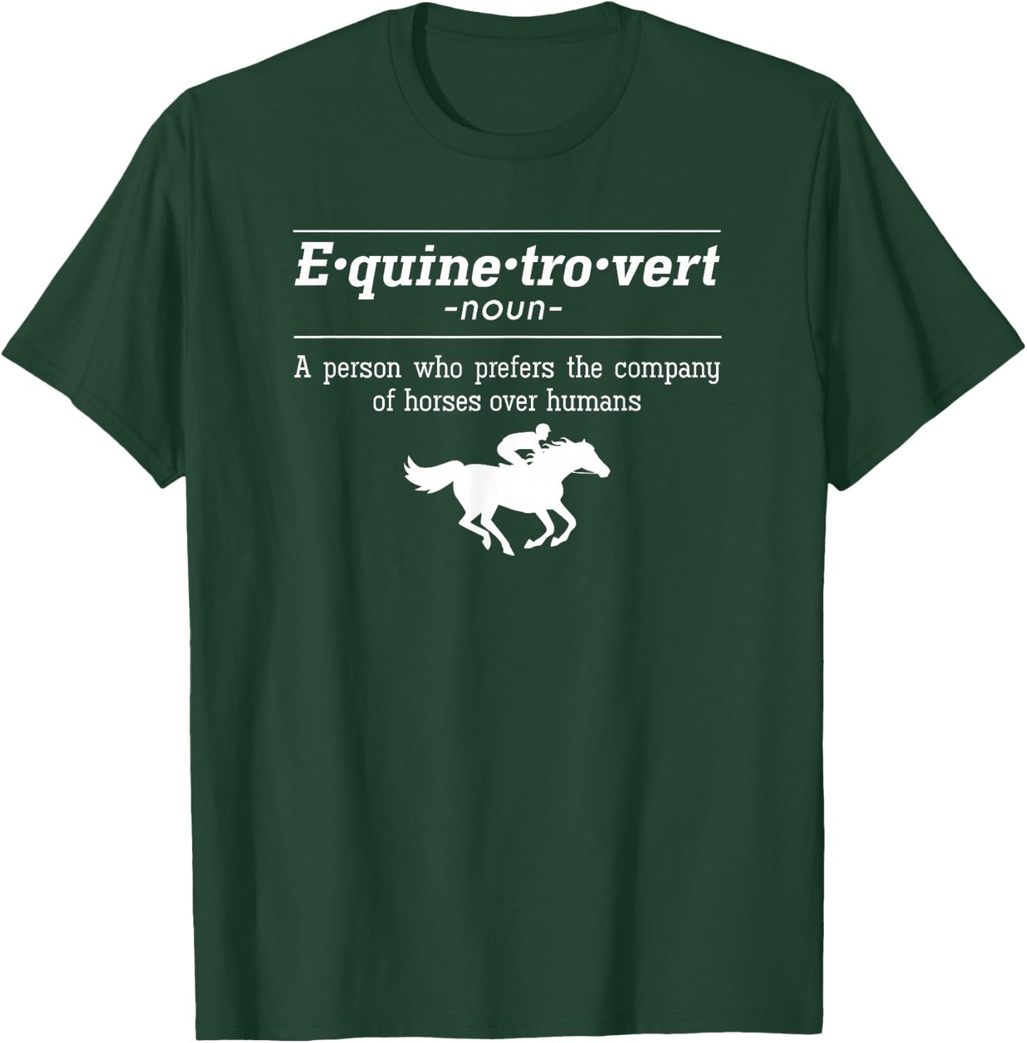 Equinetrovert Horse Definition T-Shirt - T-Shirt | Forest