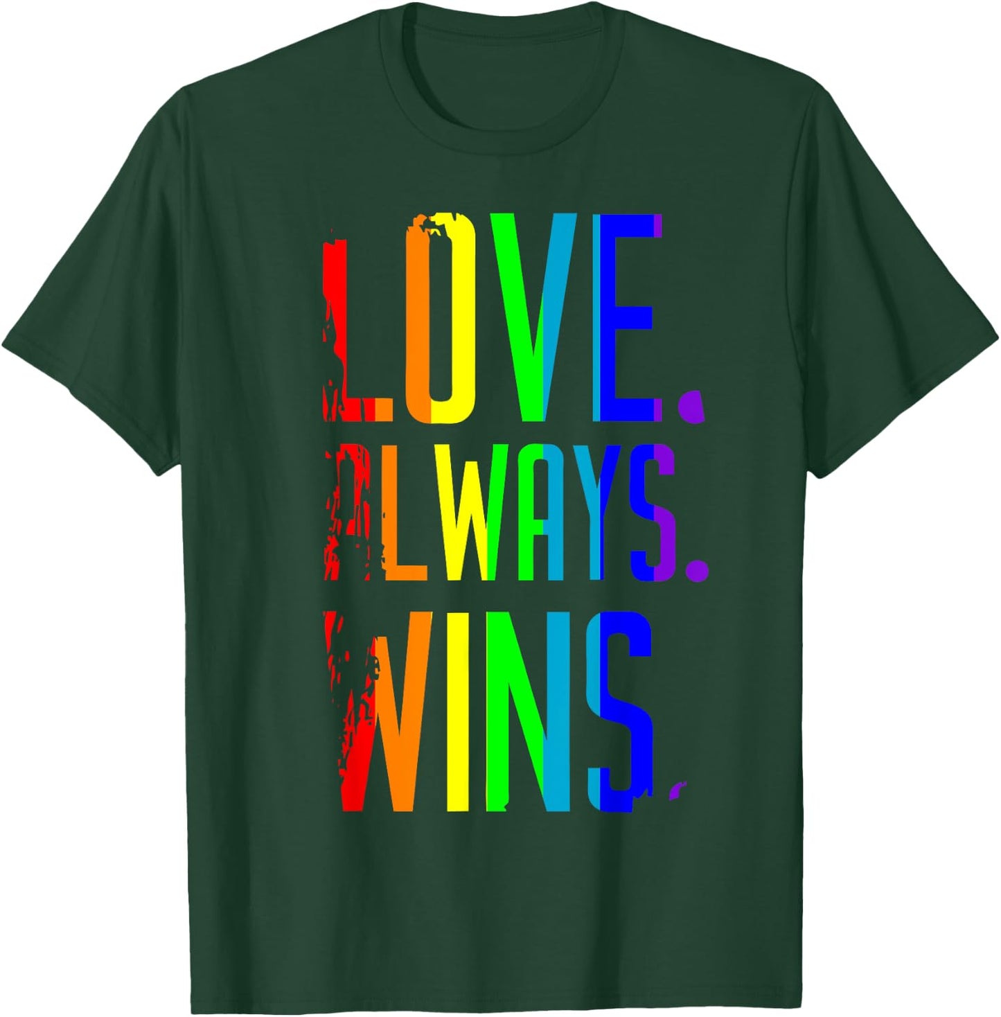 Rainbow Love Always Wins T Shirt T-Shirt - T-Shirt | Forest