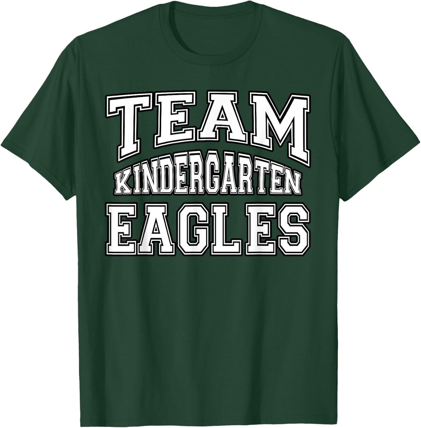 Team Kindergarten Grade Eagles Student Back To School T-Shirt - T-Shirt | Forest