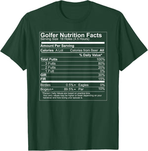 Funny Golf Golfer Nutrition Facts Golf Humor T-Shirt - T-Shirt | Forest