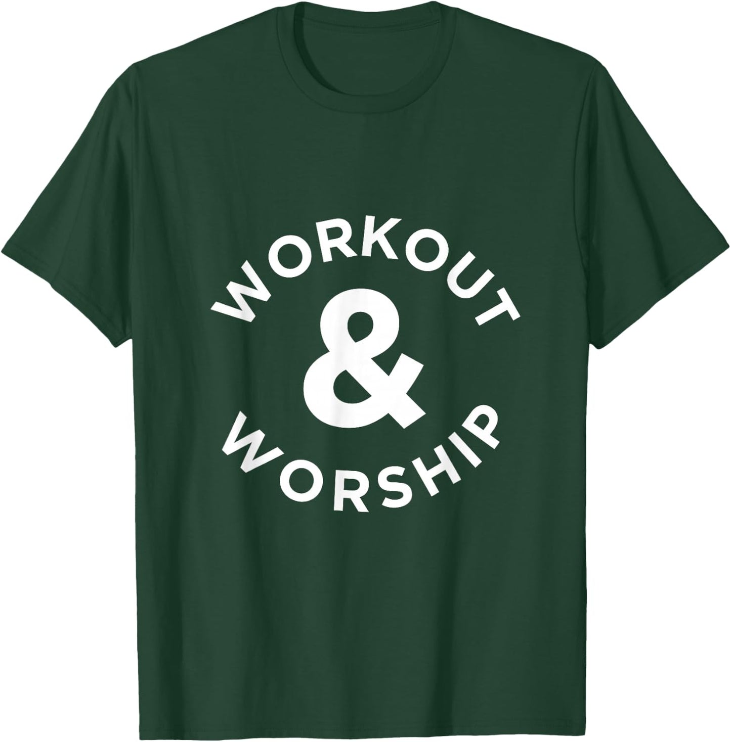 Christian Workout Worship T-Shirt - T-Shirt | Forest