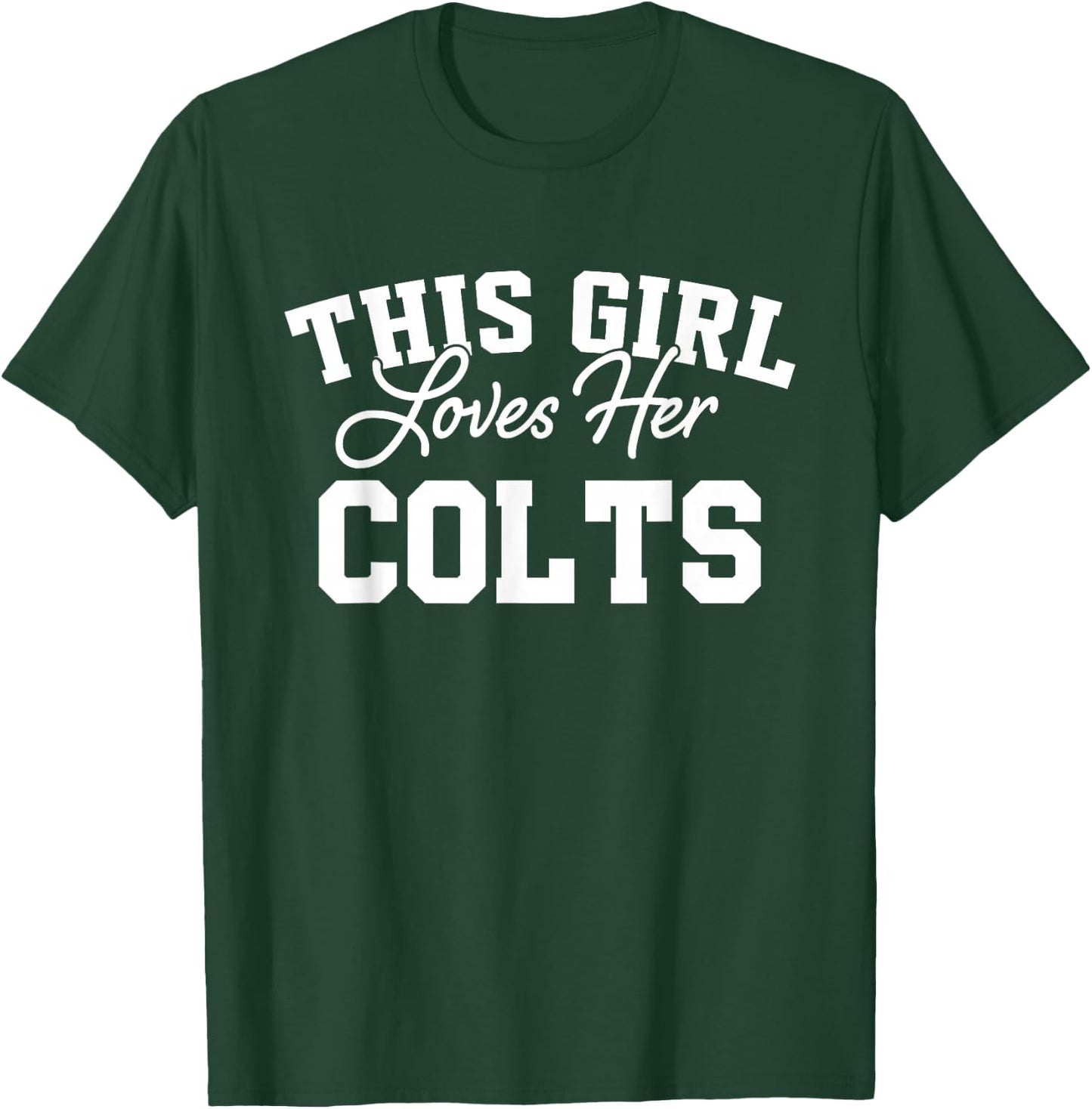 Colts Troy This Girl Loves Her HS T-Shirt - T-Shirt | Forest