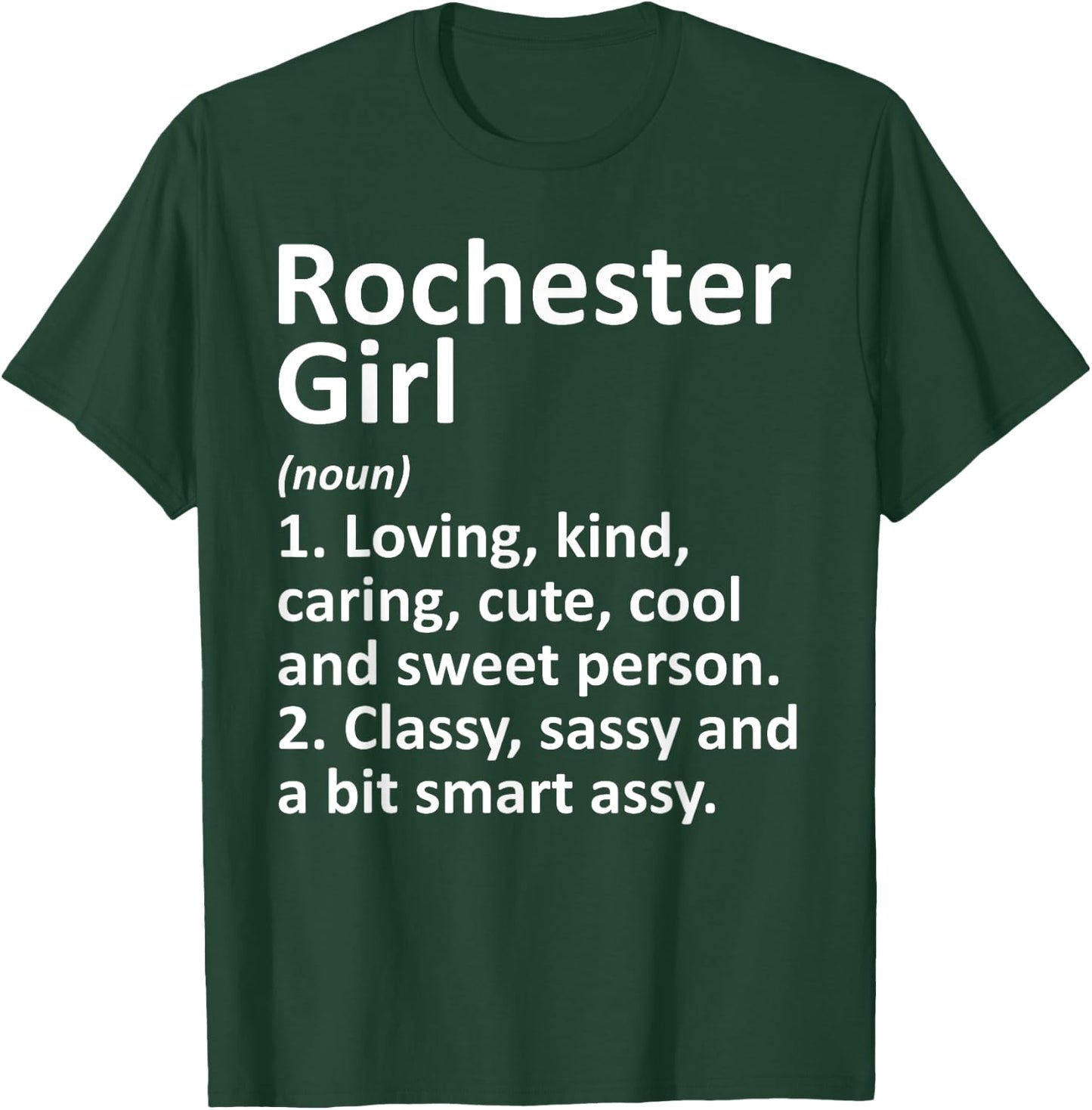ROCHESTER GIRL NY NEW YORK Funny City Home Roots Gift T-Shirt - T-Shirt | Forest