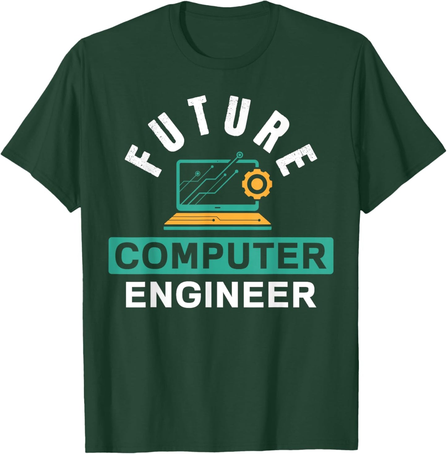 Future Computer Engineer Engineering T-Shirt - T-Shirt | Forest