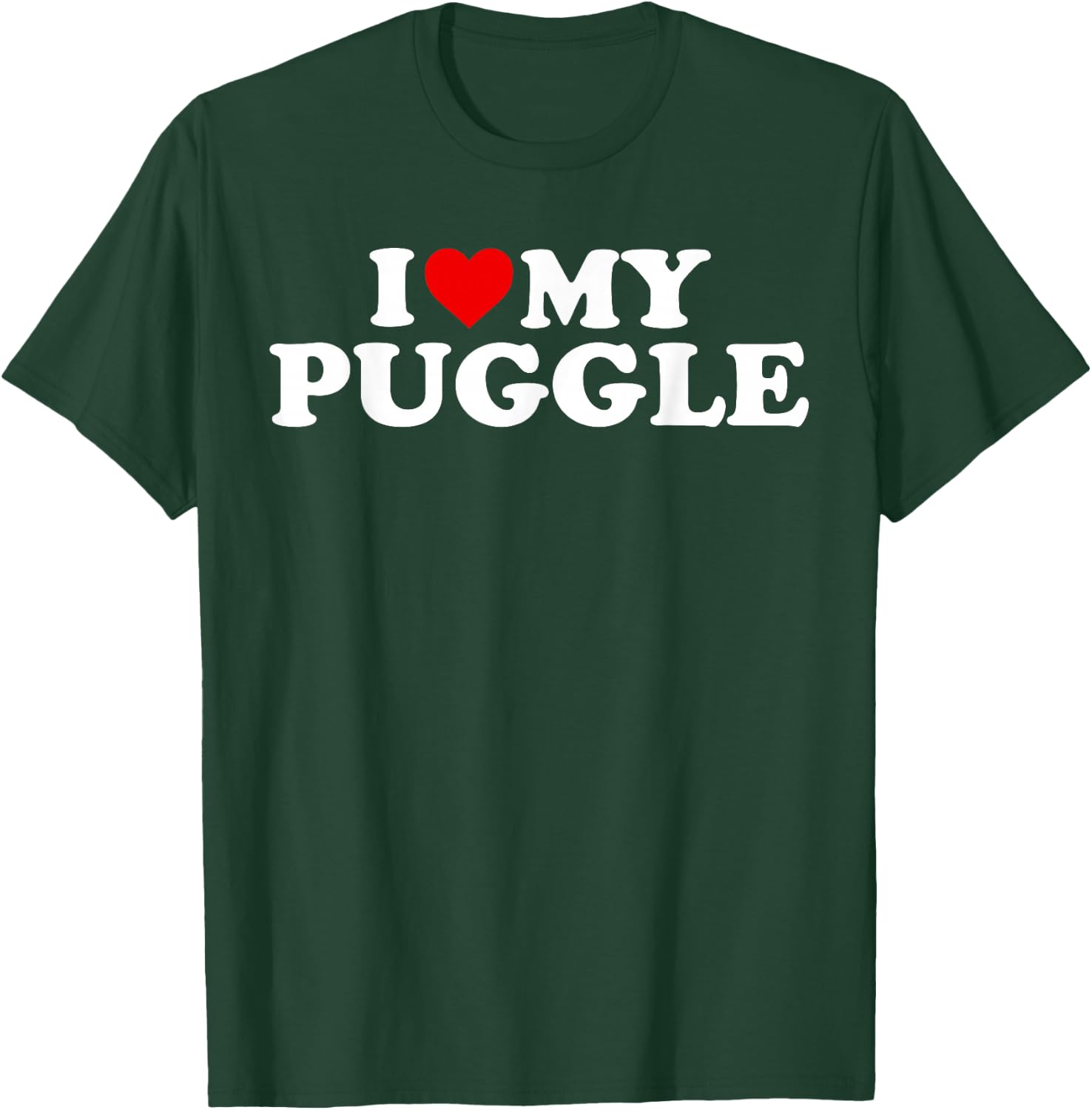 Puggle A Item: I Love My Puggle Goods TItem With Heart T-Shirt - T-Shirt | Forest