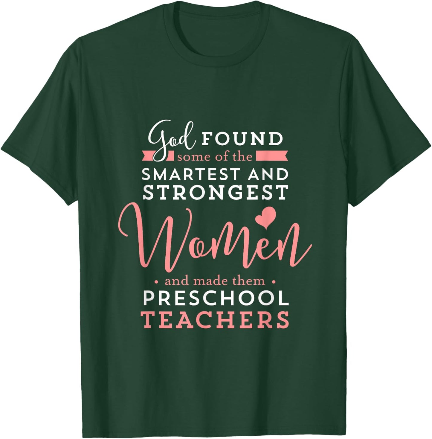 Preschool Teacher Strong Smart God Christian Jesus Women Girls Kids T-Shirt - T-Shirt | Forest