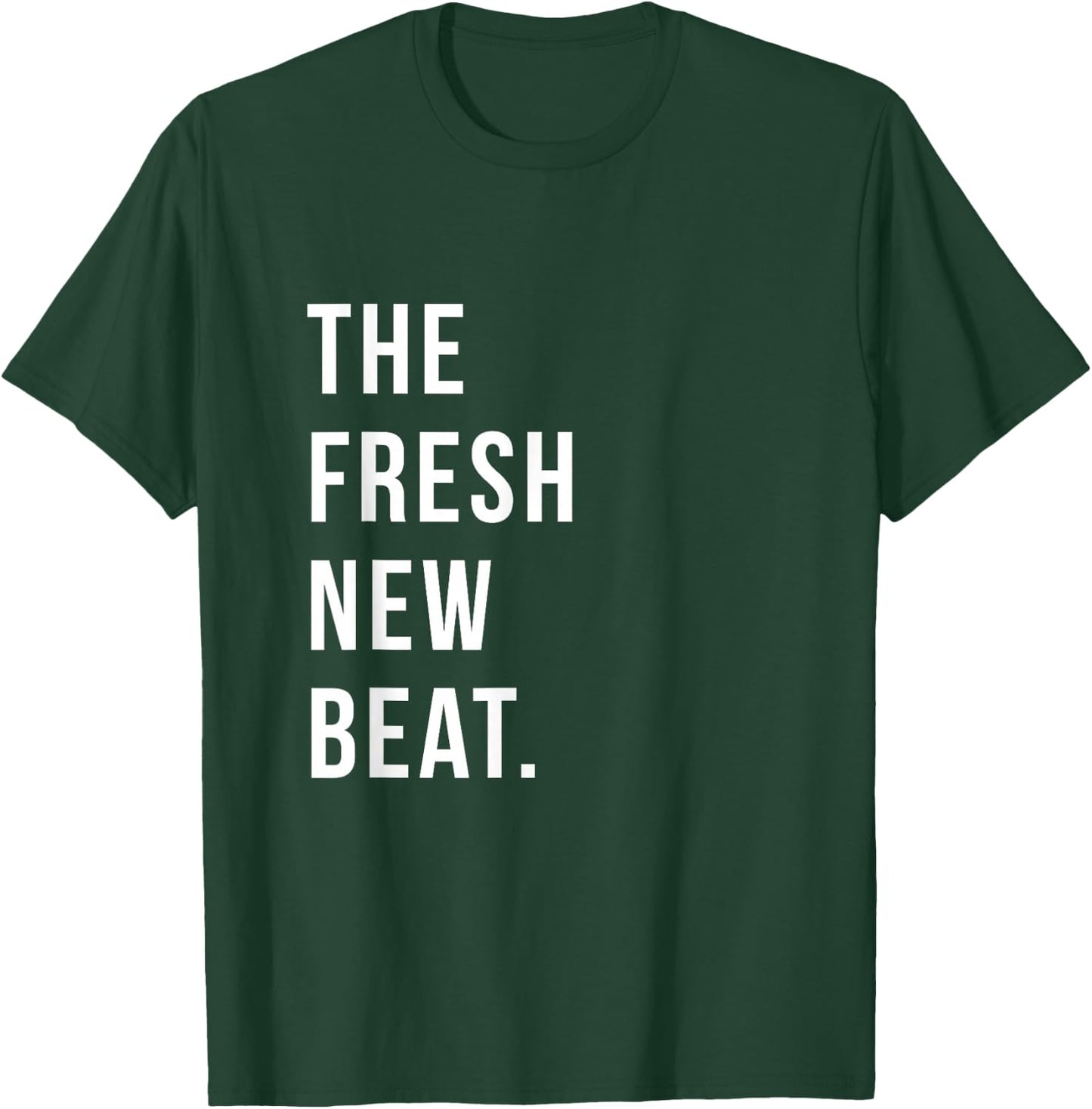 The Fresh New Beat. | Family Matching Group T-Shirt - T-Shirt | Forest