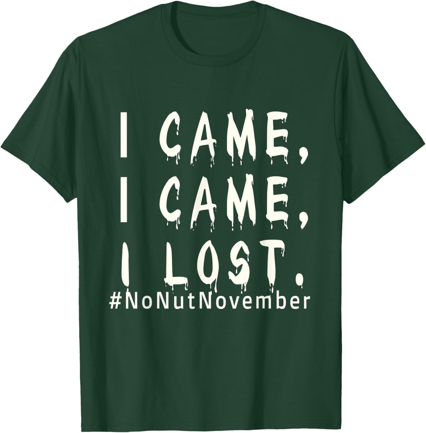 Fun Joke NNN hand #NNN #notnut humor nutty come drip T-Shirt - T-Shirt | Forest