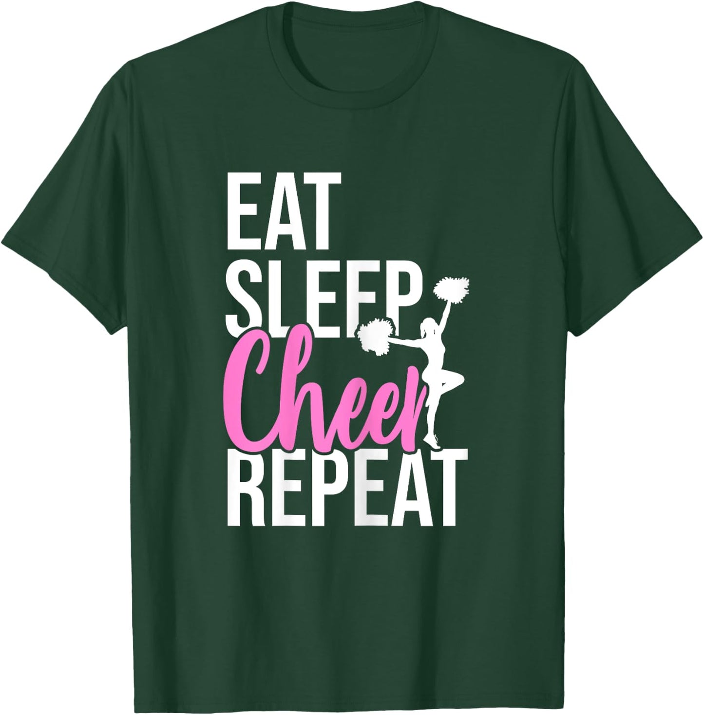 Funny Cute EAT SLEEP CHEER REPEAT Love Girls Gift T-Shirt - T-Shirt | Forest