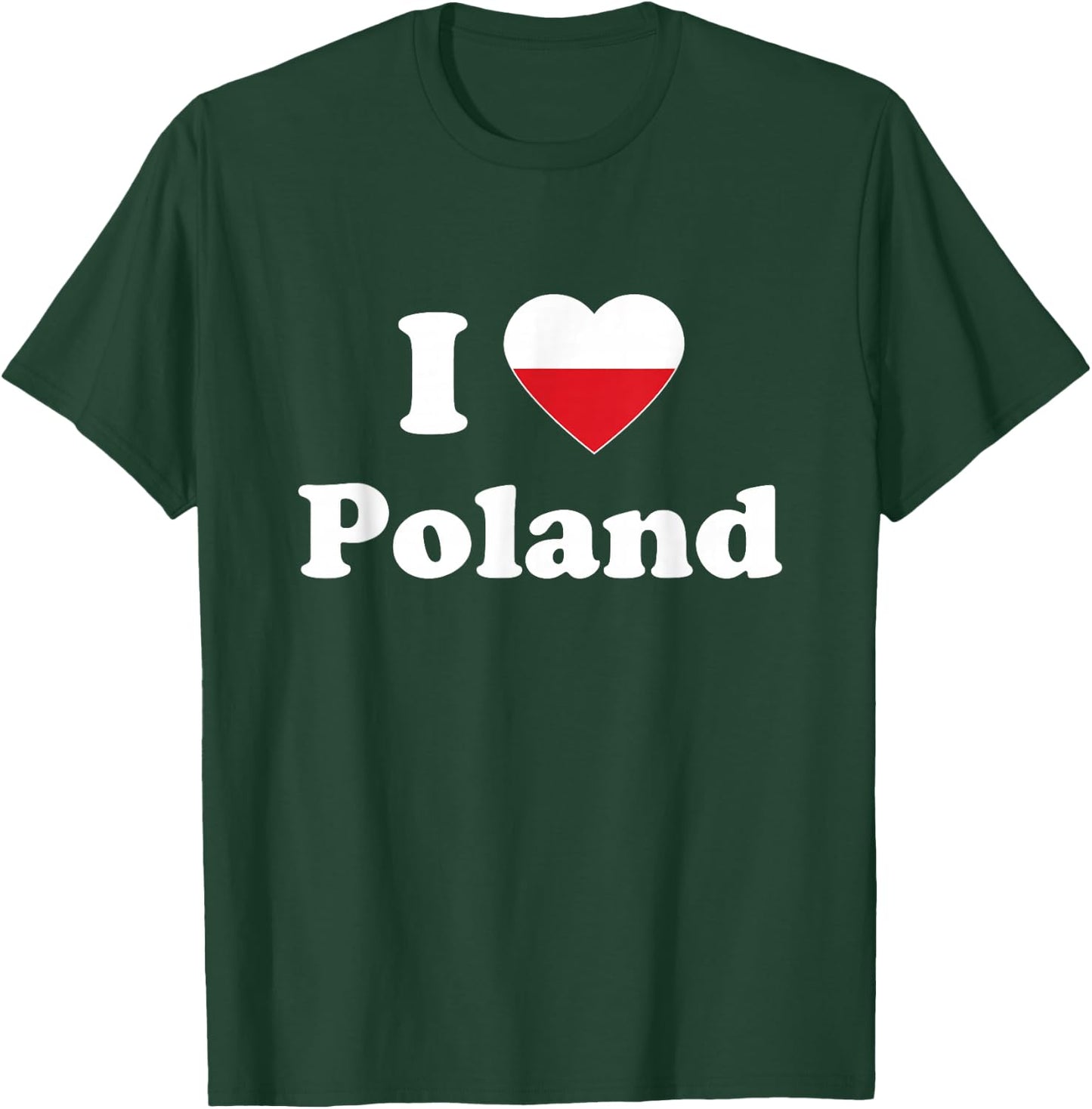 I Love Poland I Heart Poland Polish T-Shirt - T-Shirt | Forest