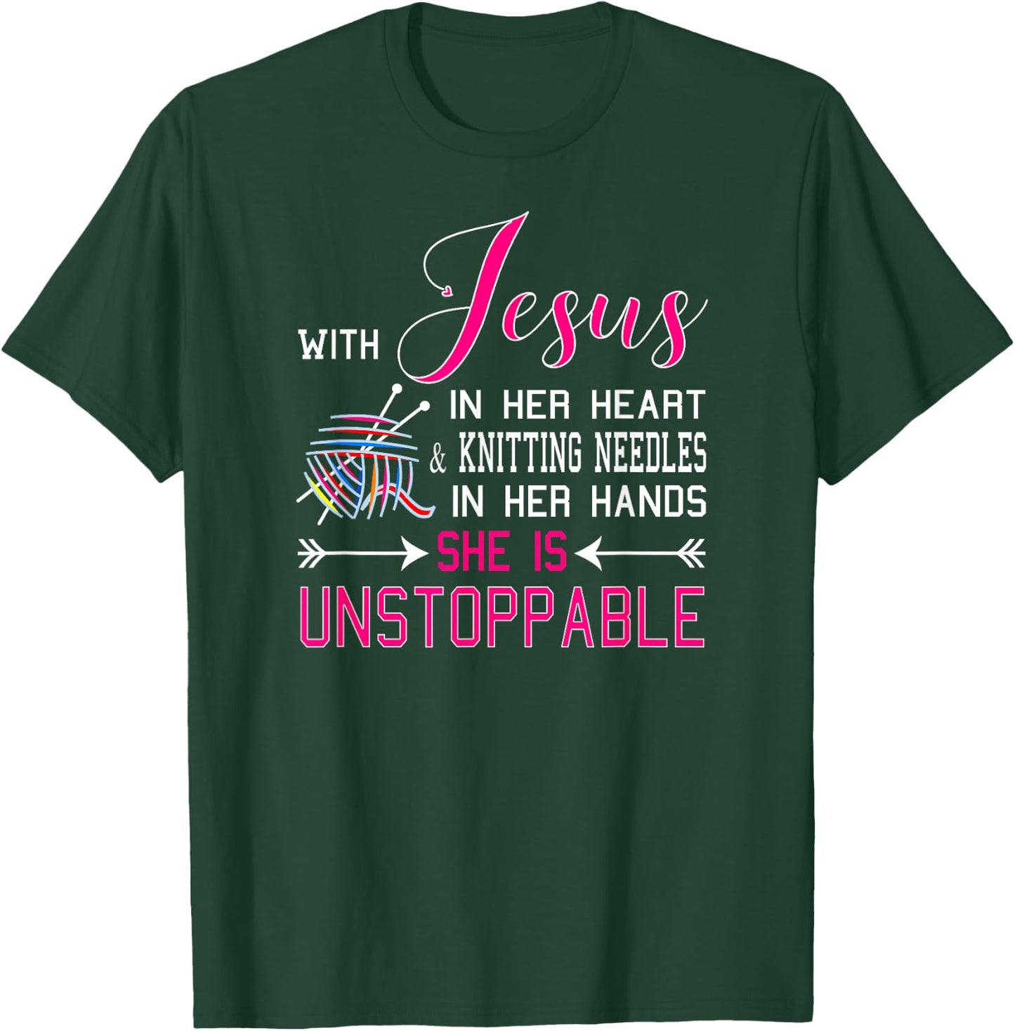With Jesus In Her Heart & Knitting Needles Hands She T-Shirt - T-Shirt | Forest