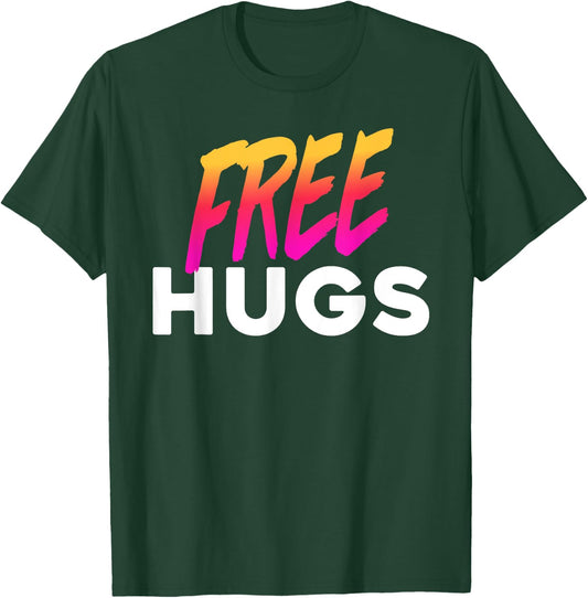 Free Hugs Funny Festival Rave Meme T-Shirt - T-Shirt | Forest