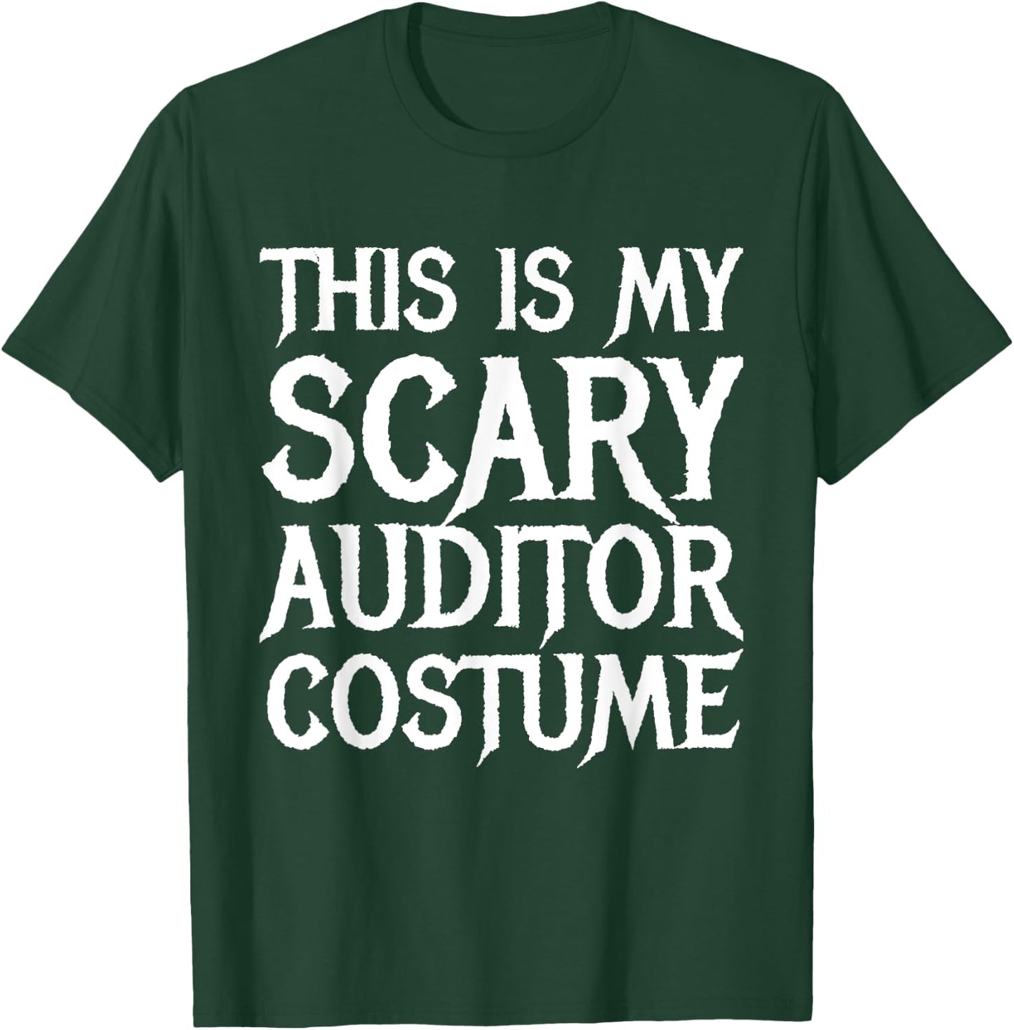 This Is My Scary Auditor Costume Halloween Accountant T-Shirt - T-Shirt | Forest