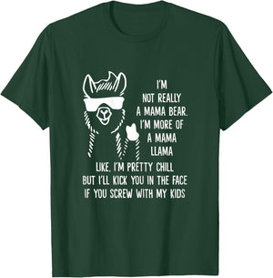 Not Really A Mama Bear I'm More Of A Mama Llama Shirt T-Shirt - T-Shirt | Forest