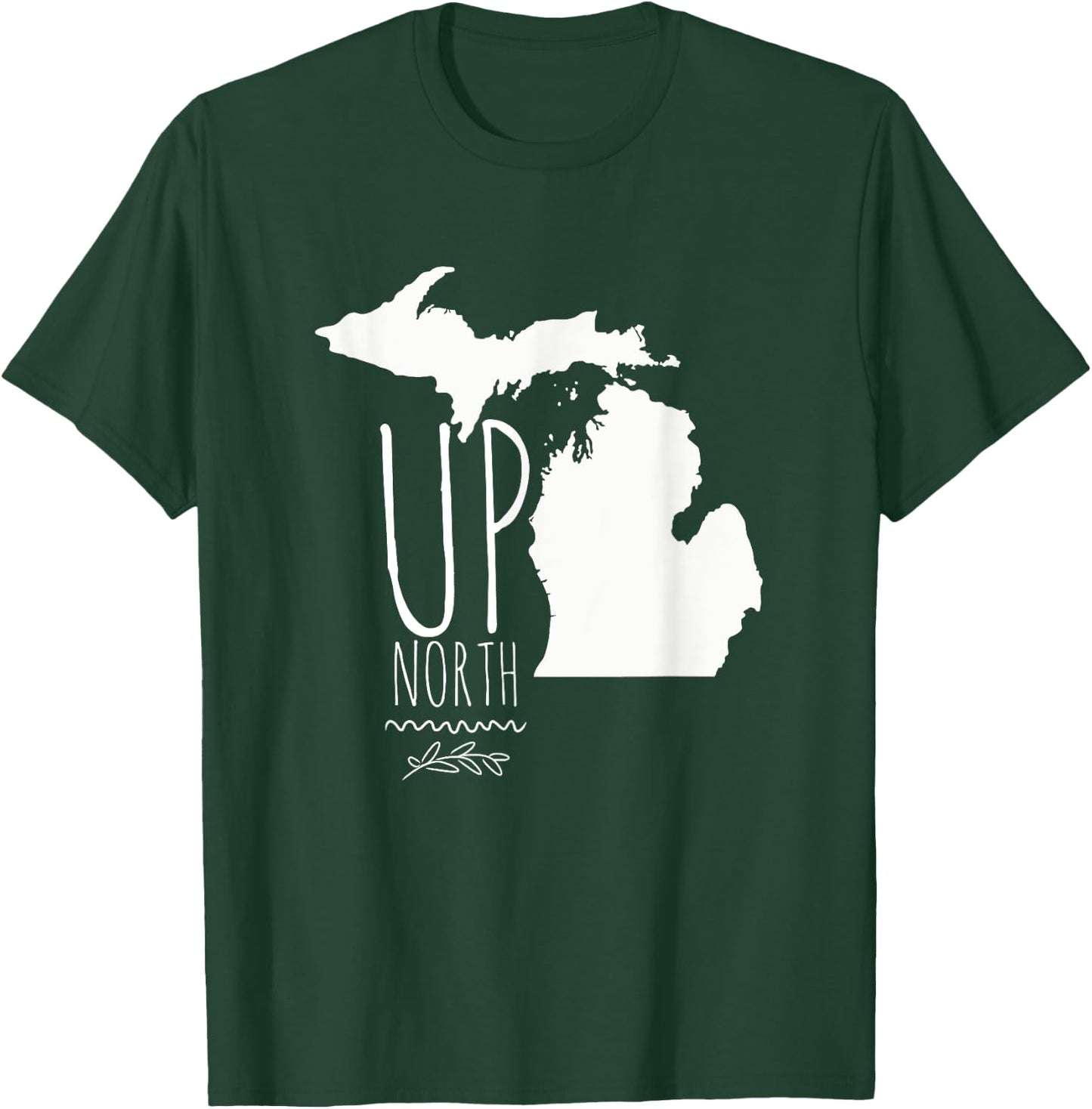 Up North Michigan T Shirt With Lakes T-Shirt - T-Shirt | Forest