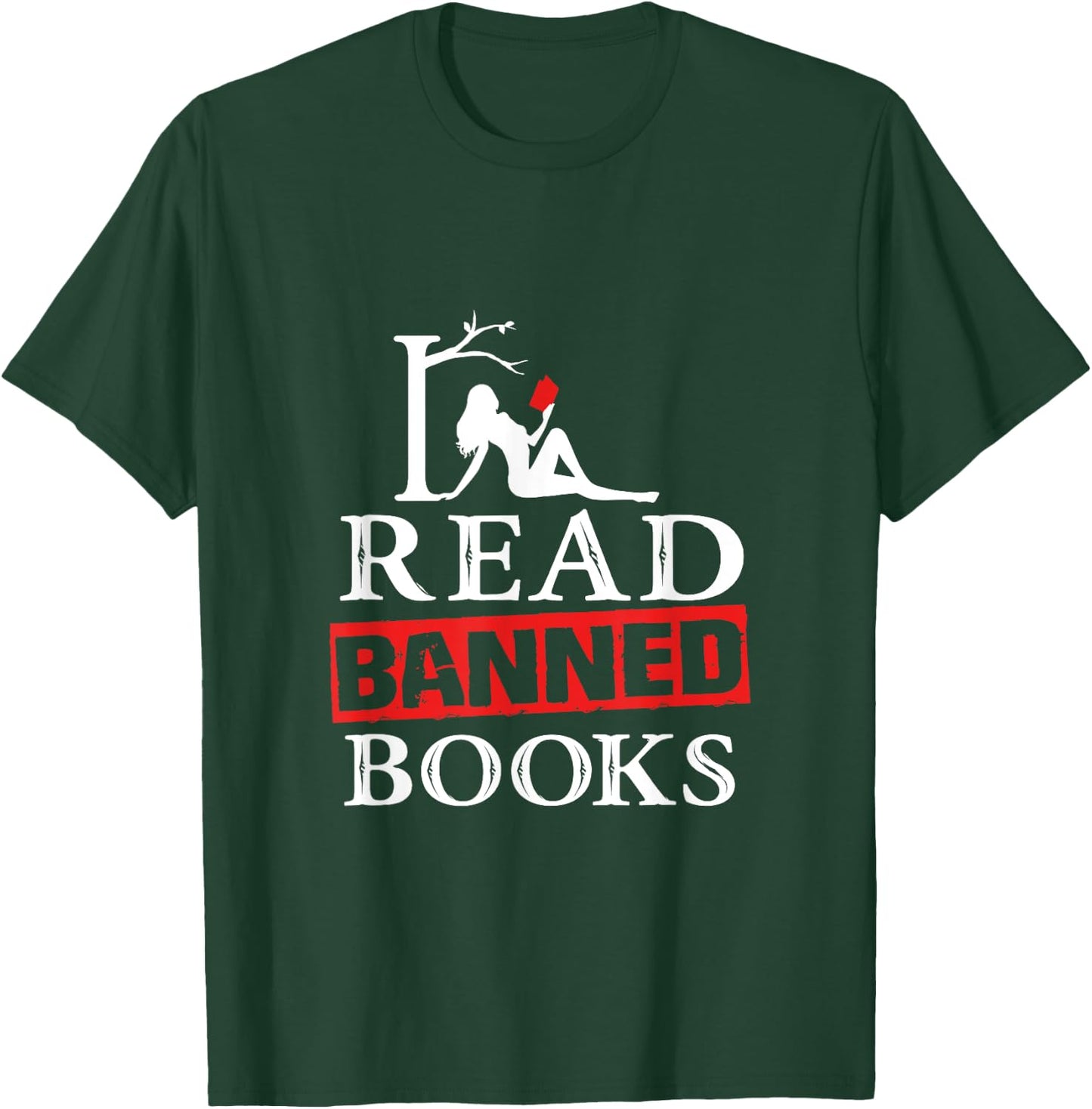I Read Banned Books - National Librarian Week T-Shirt - T-Shirt | Forest