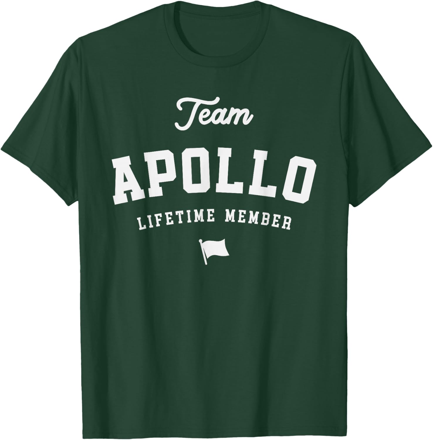 Team Apollo Lifetime Member Funny Name Apollo T-Shirt - T-Shirt | Forest