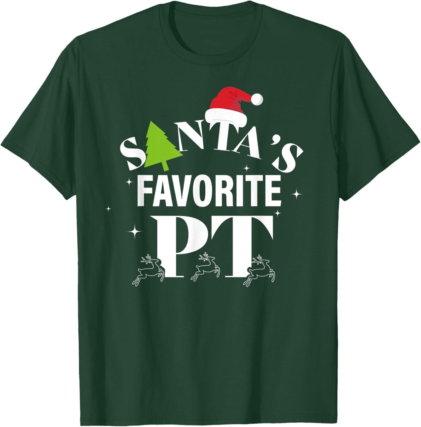 Christmas Physical Therapy Shirts, Santa's Favorite PT T-Shirt - T-Shirt | Forest