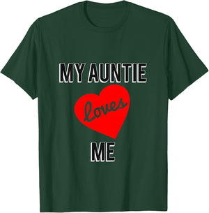 My Auntie Loves Me T-Shirt - T-Shirt | Forest
