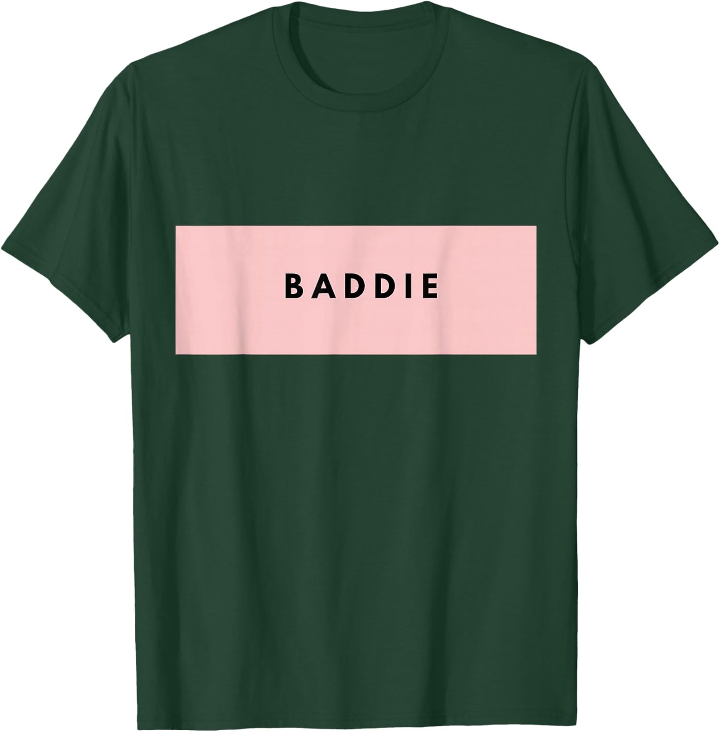 BADDIE Aesthetic | Gift Shirt T-Shirt - T-Shirt | Forest