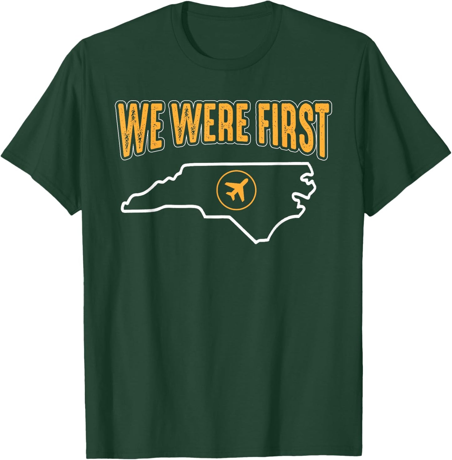 First in Flight North Carolina Aviation T Shirt T-Shirt - T-Shirt | Forest