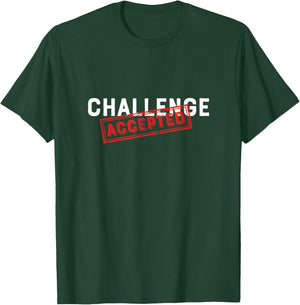 Challenge Accepted Funny Stamp T-Shirt - T-Shirt | Forest