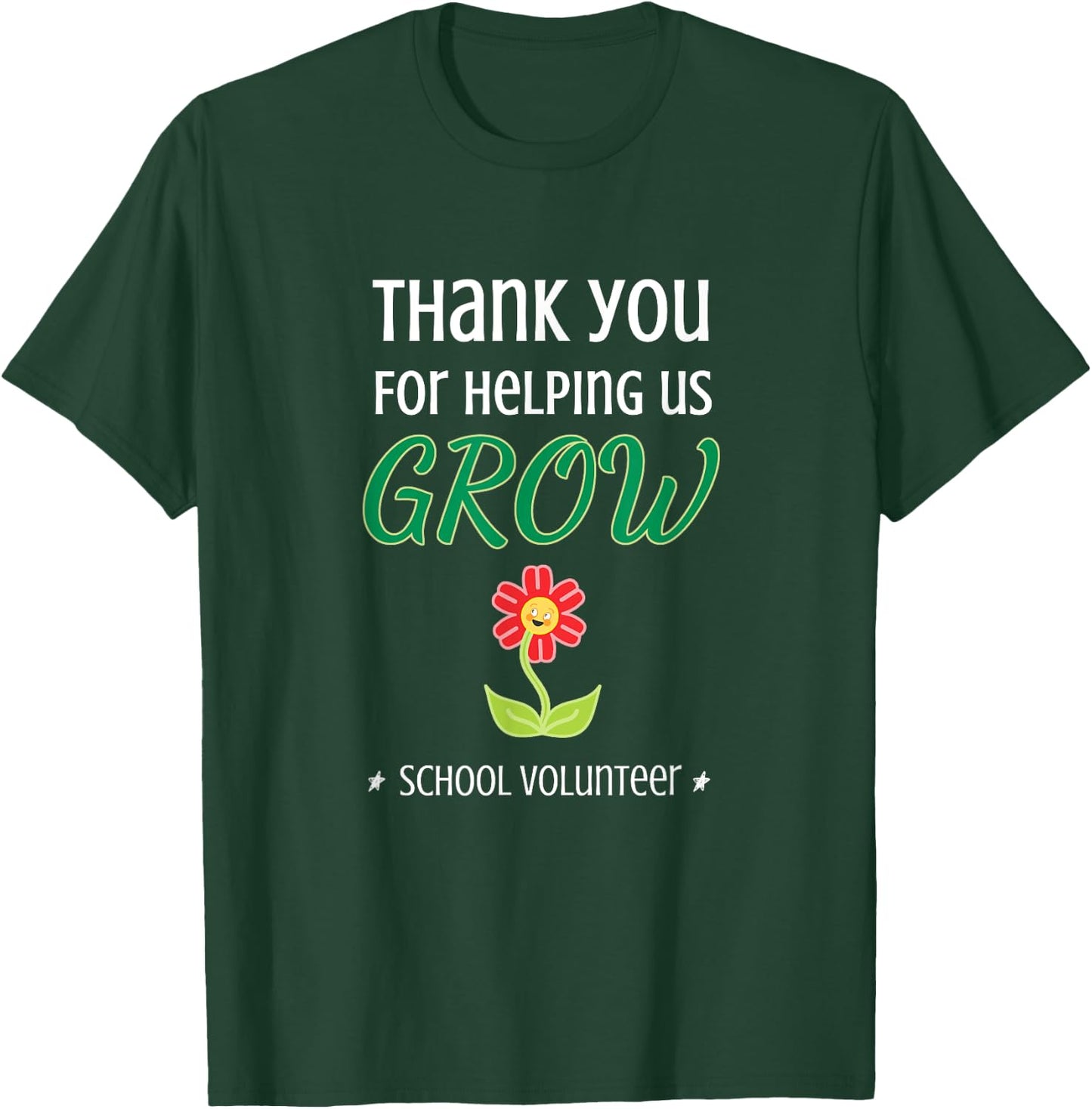 Classroom Parent Shirt Proud Volunteer Help Us Grow W T-Shirt - T-Shirt | Forest