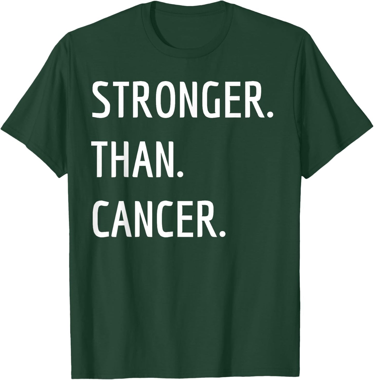 Stronger Than Cancer Awareness Chemo Survivor Gift T-Shirt - T-Shirt | Forest
