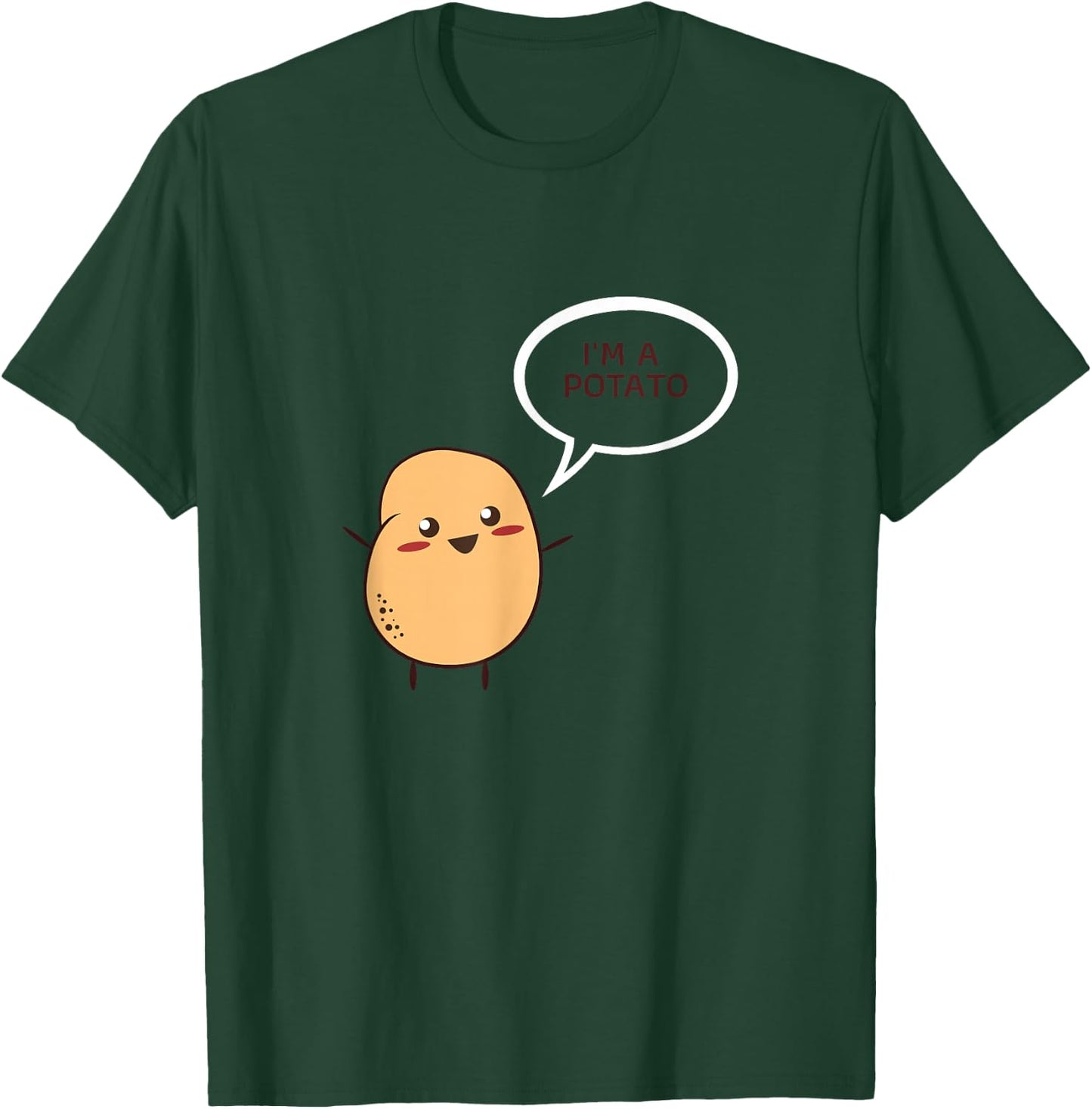 I'm A Potato T-Shirt - T-Shirt | Forest