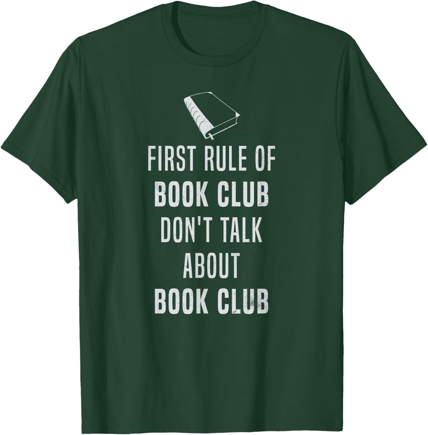 First rule of book club, don't talk about book club T-Shirt - T-Shirt | Forest