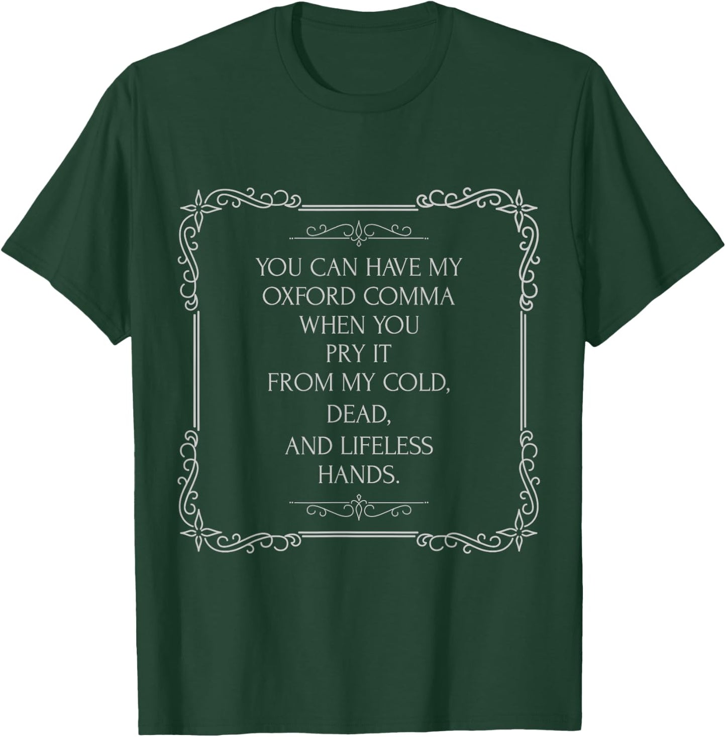 Funny Oxford Comma Shirt a for the grammar lover T-Shirt - T-Shirt | Forest