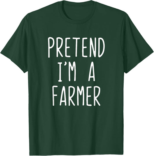 Pretend I'm A Farmer Costume Halloween Funny Lazy Adult Kids T-Shirt - T-Shirt | Forest