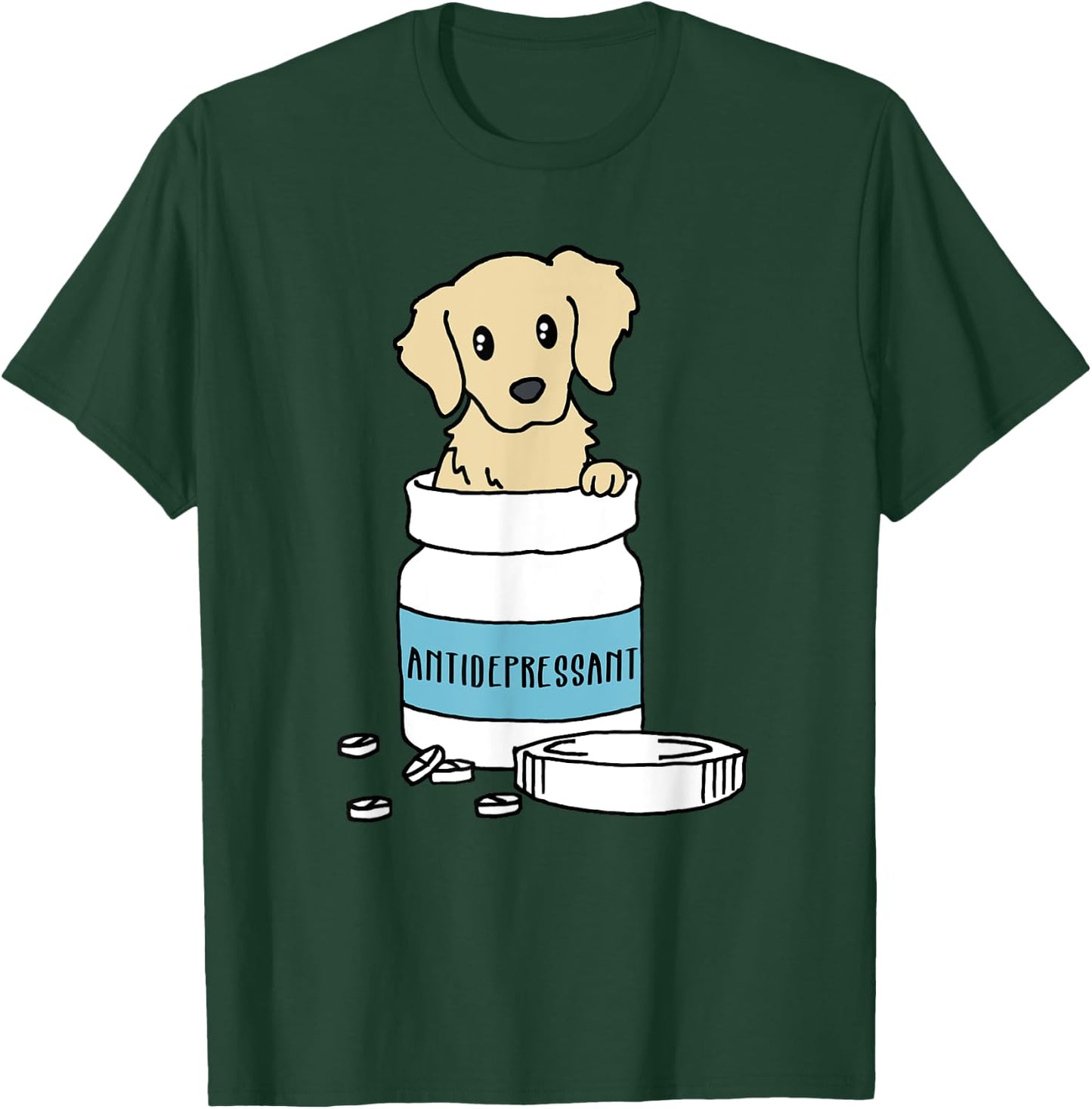 Dog Antidepressant | Funny Golden Retriever Dog Shirt T-Shirt - T-Shirt | Forest